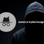 Zakapturzony mężczyzna o niewidocznej twarzy na czarnym tle. Na pierwszym planie ikona trybu incognito i napis "Jesteś w trybie incognito".